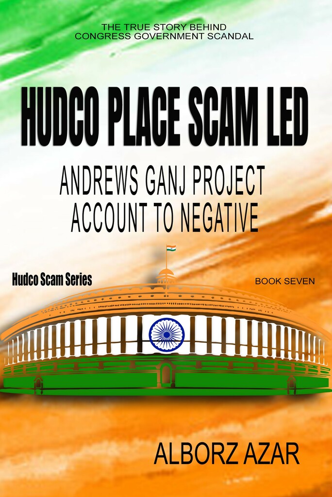 HUDCO PLACE SCAM LED ANDREWS GANJ PROJECT ACCOUNT TO NEGATIVE book 7 copy (2)